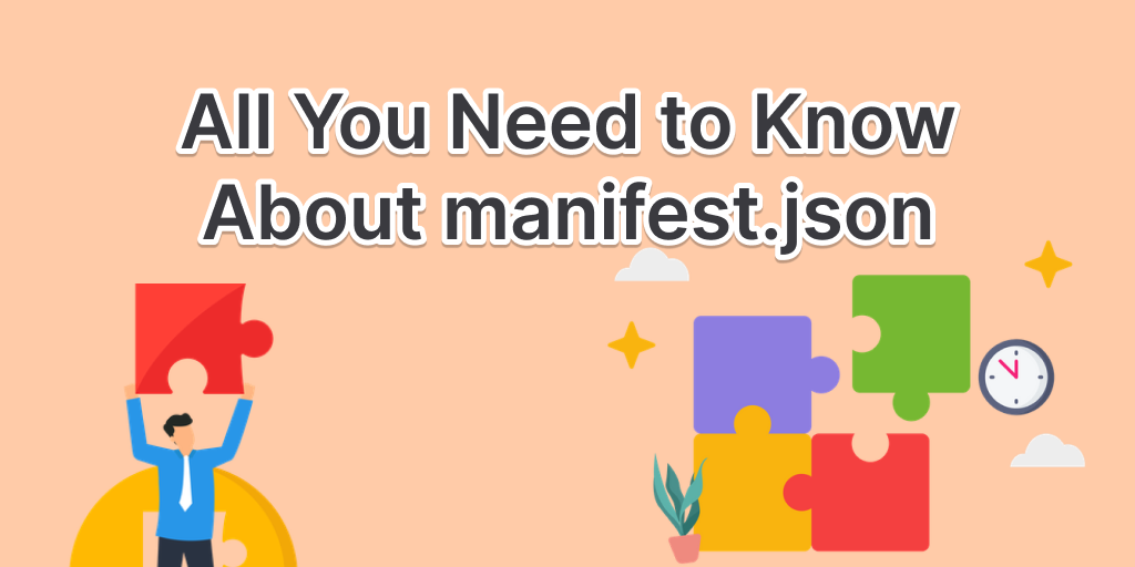 Chrome Extension manifest.json: The Complete Guide to Every Field You'll Actually Use